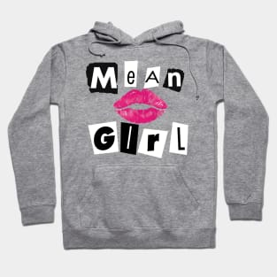 Mean Girl Hoodie